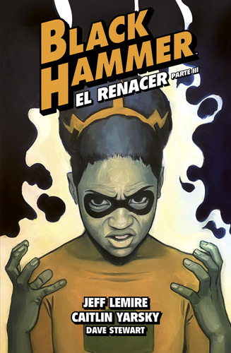 Black Hammer 07 El Renacer Parte 3 (sillón Orejero)