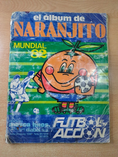 Album De Figuritas Naranjito Mundial 1982 Completo