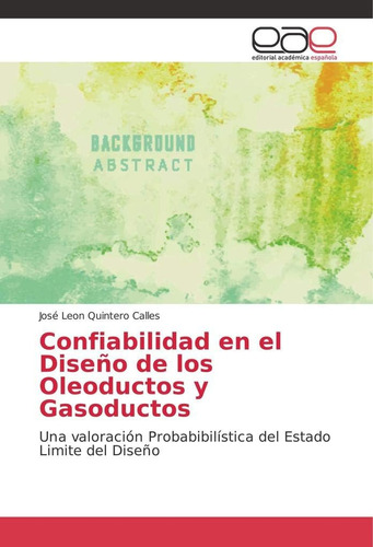 Libro: Confiabilidad En El Diseño De Los Oleoductos Y Gasodu