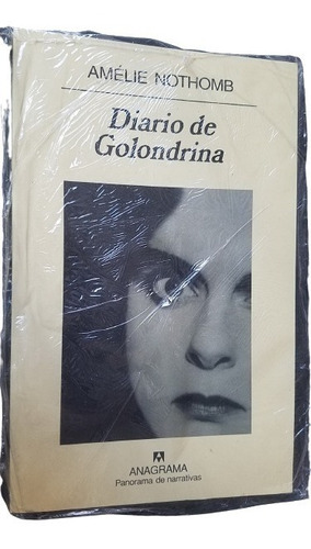 Diario De Una Golondrina Amelie Nothomb Anagrama Panorama