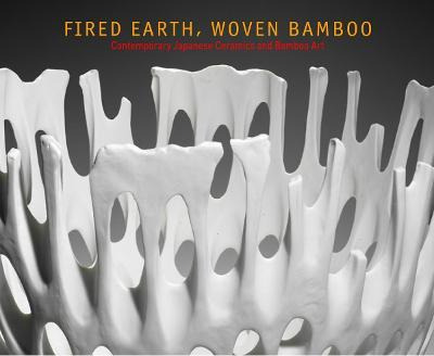 Libro Fired Earth, Woven Bamboo : Contemporary Japanese C...