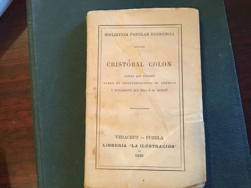 Cartas Escribió Descubrimiento América Testamento Colón 1882