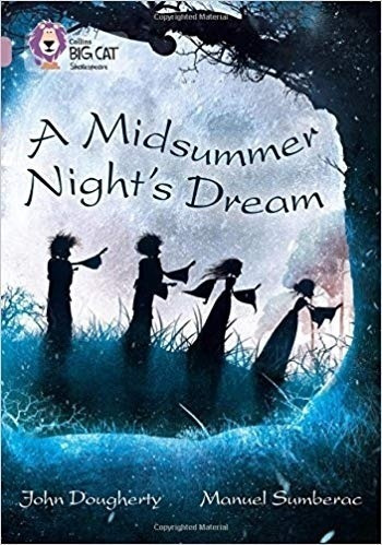 A Midsummer Night's Dream - Big Cat Band 18/pearl