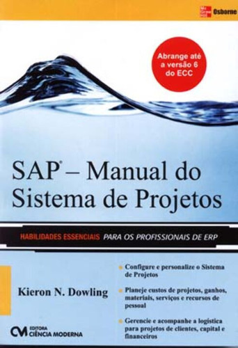 Sap - Manual Do Sistema De Projetos, De Dowling, Kieron N.., Vol. Programação. Editora Ciencia Moderna, Capa Mole Em Português, 20