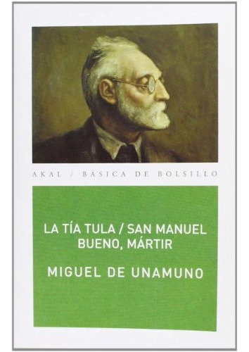 Libro Tia Tula / San Manuel Bueno / Martir