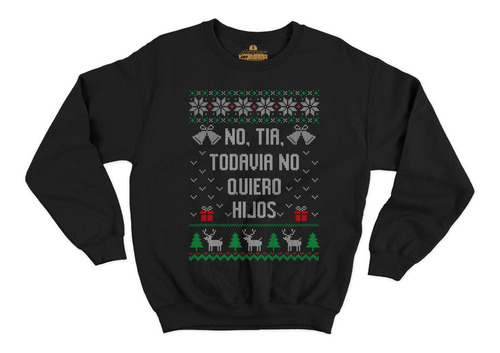 Pullover Sudadera Ugly Sueter Navidad No Tia No Hijos Famili