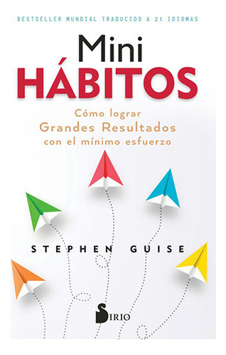 Mini Hábitos, De Guise, Stephen. Editorial Sirio, Tapa Blanda En Español, 2023