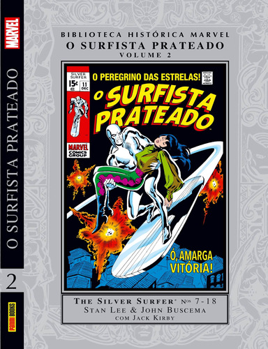 Biblioteca História Marvel: O Surfista Prateado – Vol. 02, de Lee, Stan. Editora Panini Brasil LTDA, capa dura em português, 2018