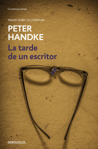 La Tarde De Un Escritor, De Handke, Peter. Editorial Debolsillo, Tapa Blanda En Español