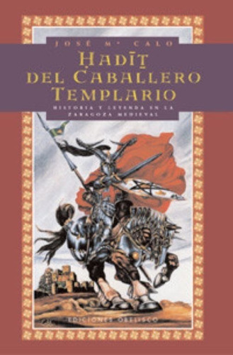 Hadit Del Caballero Templario  El