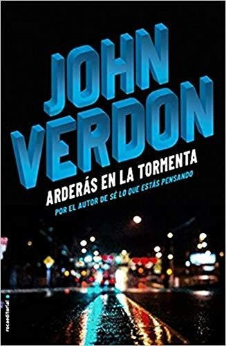 Libro : Arderas En La Tormenta - Verdon, John