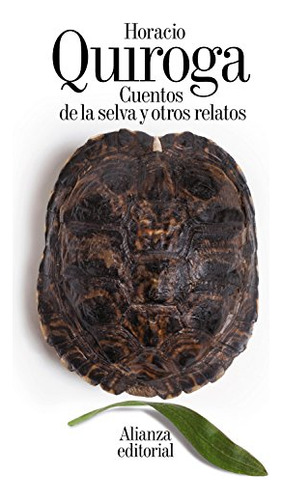 Libro Cuentos De La Selva Y Otros Relatos De Horacio Quiroga