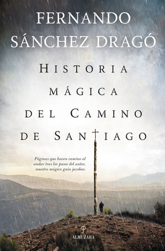 Libro Historia Magica Del Camino De Santiago - Fernando S...
