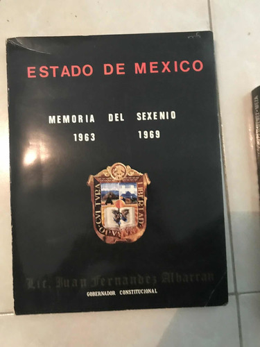 Memoria Del Sexenio 1963-1969 Lic Juan Fernández Albarrán