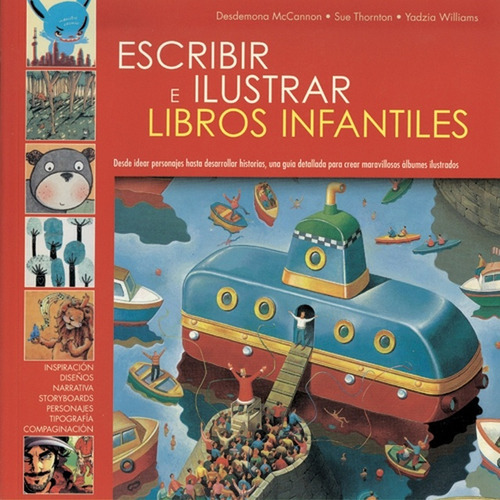 Escribir E Ilustrar Libros Infantiles, De Mccannon, Desdemona -thornton, Sue. Editorial Acanto, Tapa Blanda En Español