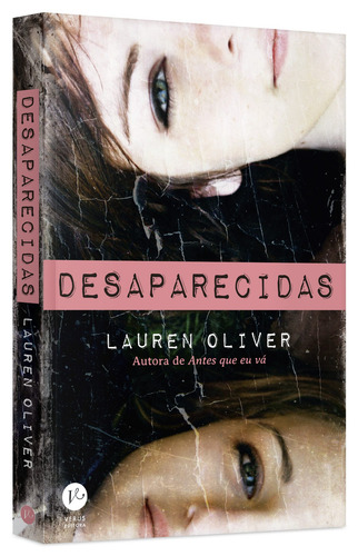Desaparecidas, de Oliver, Lauren. Editorial Verus Editora Ltda., capa mole em português, 2015