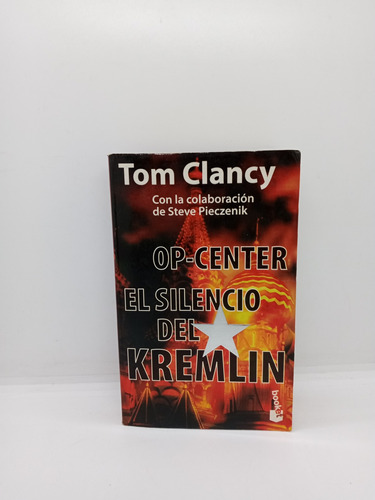Op Center - El Silencio Del Kremlin - Tom Clancy 