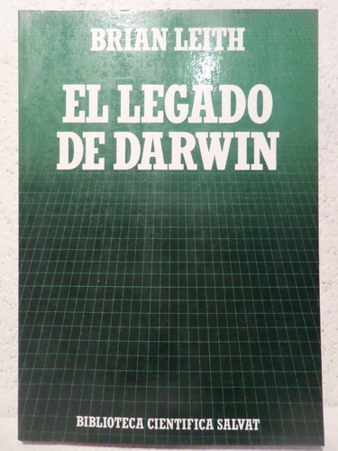El Legado De Darwin, Brian Leith,1982,ilustrado