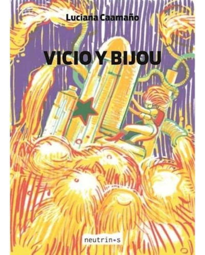 Vicio Y Bijou - Luciana Caamaño