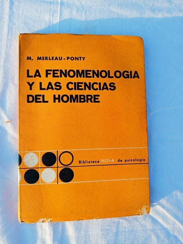Merleau-ponty - La Fenomenología Y Las Ciencias Del Hombe