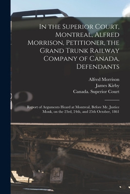 Libro In The Superior Court, Montreal, Alfred Morrison, P...