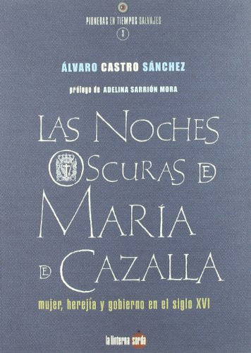 Libro Las Noches Oscuras De María De Cazalla De Castro Sánch