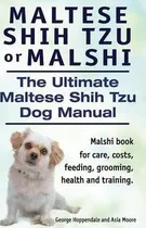 Comprar Maltese Shih Tzu Or Malshi. The Ultimate Maltese Shih Tzu...