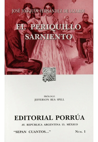 El Periquillo Sarniento., De Fernandez De Lizardi, Jose Joaquin. Editorial Porrúa México En Español