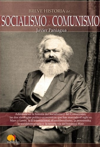 Breve Historia Del Socialismo Y Del Comunismo, De Paniagua. Editorial Nowtilus En Español