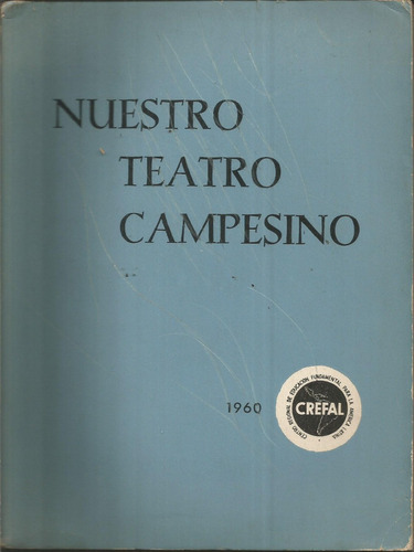 Nuestro Teatro Campesino Alfredo M. Gutiérrez Mexico 1960 