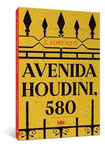 Avenida Houdini, 580, de Lorenzo, J.. Editora Instituto de Difusão Espírita, capa mole em português, 2021