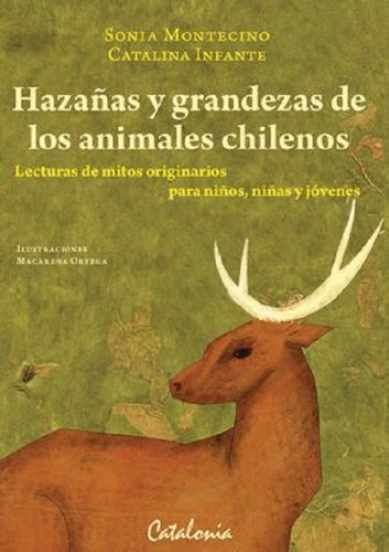 Libro Hazañas Y Grandezas De Los Animales Chilenos Catalonia