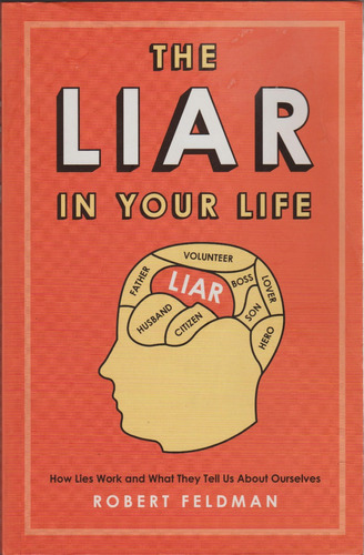 The Liar In Your Life - Robert Feldman (contemporáneos)