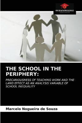 Libro The School In The Periphery - Marcelo Nogueira De S...
