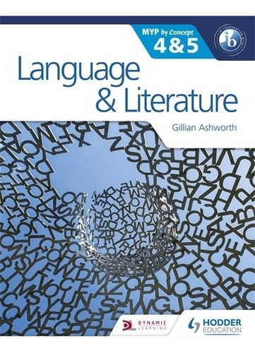 Language And Literature For The Ib Myp 4 & 5