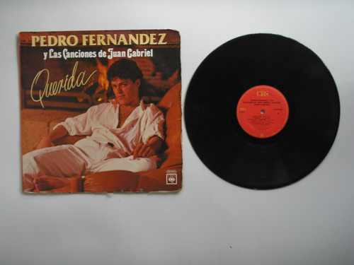 Lp Vinilo Pedro Fernandez Querida Cancione Juan Gabriel 1987