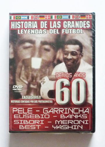 Historia Grandes Leyendas Del Futbol De Los Años 60 - Dvd 