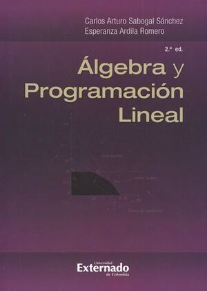 Libro Álgebra Y Programación Lineal  (2ª Ed) Original