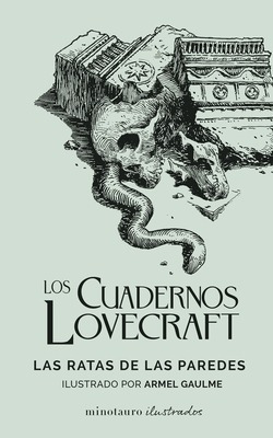 Los Cuadernos Lovecraft Nº 03 Las Ratas De Las Paredes Love