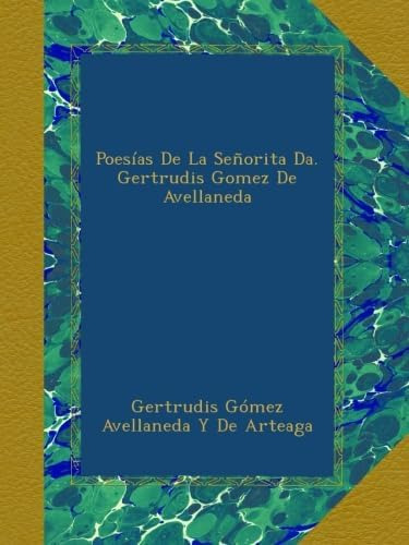 Libro: Poesías De La Señorita Da. Gertrudis Gomez De