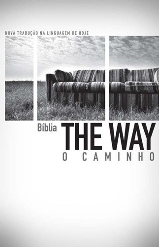 Biblia The Way - O Caminho