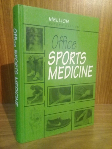 Office Sports Medicine 2d Ed. - Mellion