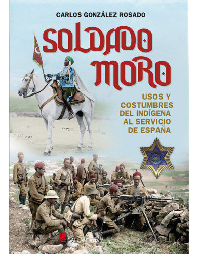 Libro Soldado Moro Usos Y Costumbres Indigegena Servicio ...