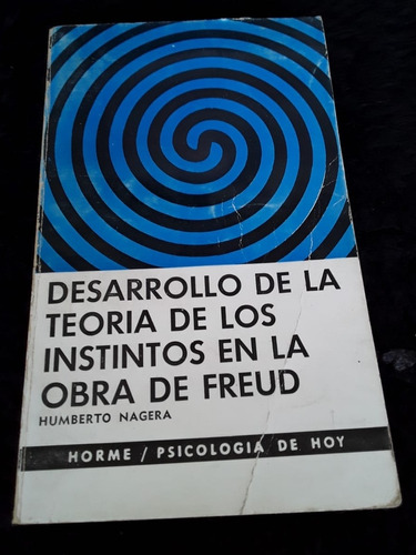 Desarrollo De Teoria: Instintos Obra De Freud = H.  Nagera