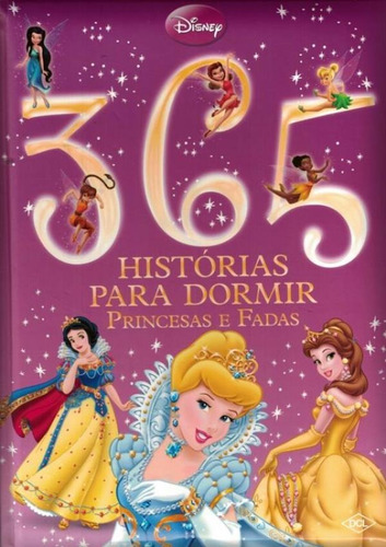 365 Historias Para Dormir - Princesas E Fadas