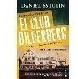 La Historia Definitiva Del Club Bilderberg - Daniel Estulin