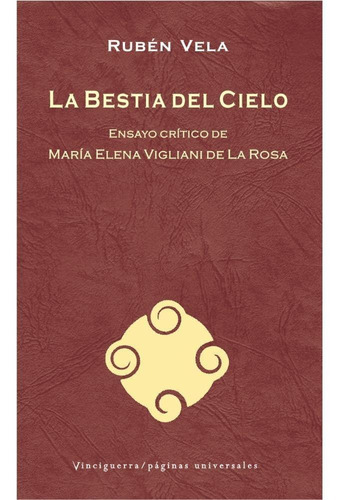 La Bestia Del Cielo - Rubén Vela - Vinciguerra