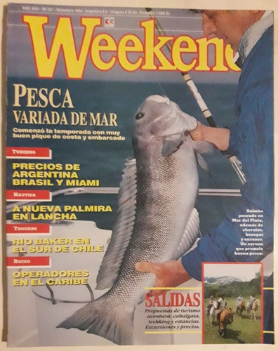Revista Weekend N° 267 Diciembre 1994 Pesca Variada De Mar 