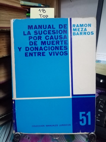 Manual De La Sucesión Por Causa De... // Ramón Meza C1