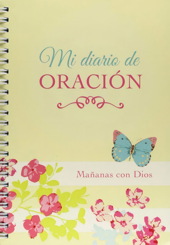 Mi Diario De Oración: Mañanas Con Dios